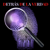 Detrás de la verdad - XAUENPODCAST