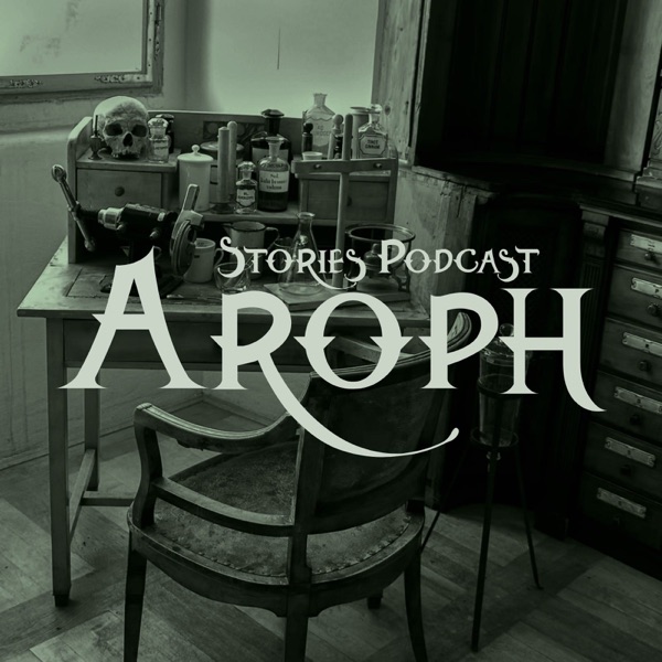 Aroph Stories Podcast Artwork