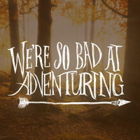 We're So Bad At Adventuring podcast