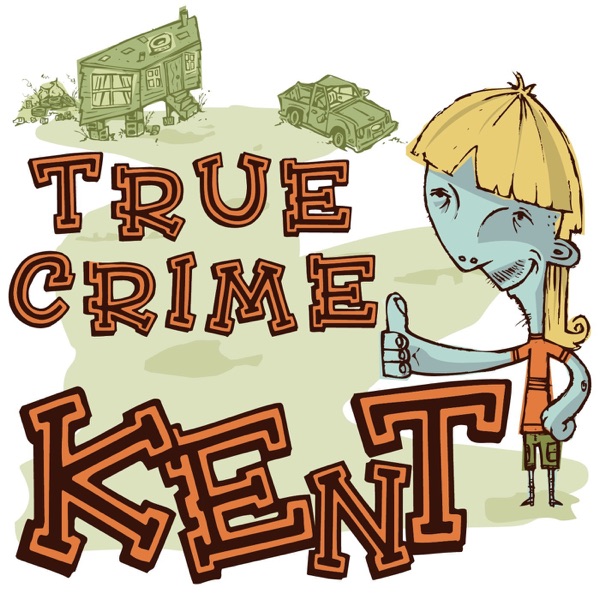 True Crime Kent Artwork