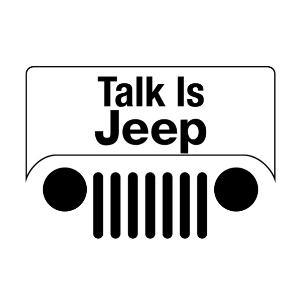 Talk is Jeep Podcast