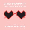 LIKEtoKNOW.it Influencer Radio