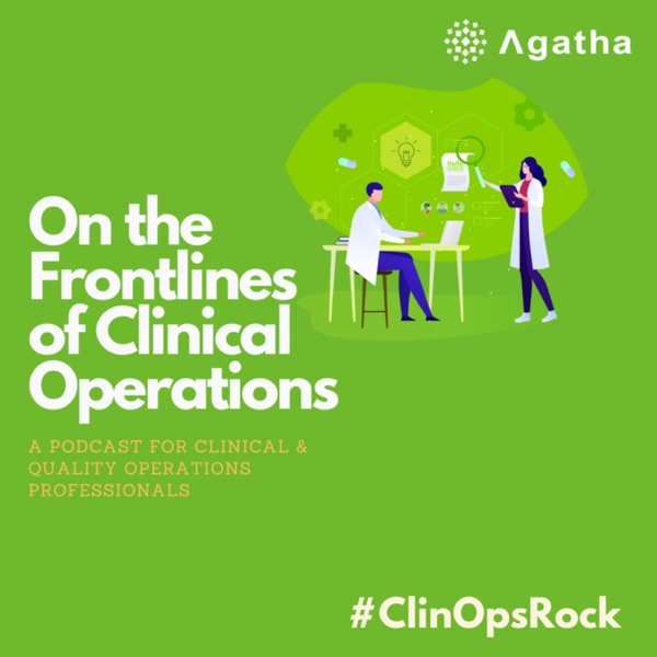 On the Frontlines of Clinical Operations