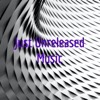 Just Unreleased Music