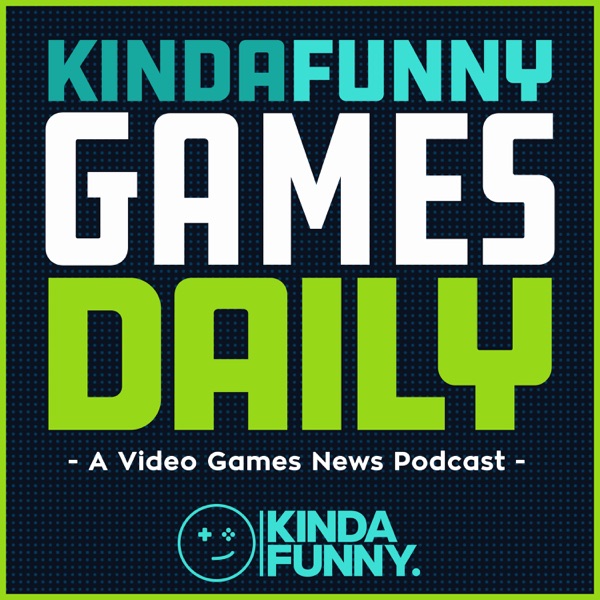 Kinda Funny Games Daily: Video Games News Podcast Artwork