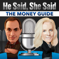 He Said She Said the Money Guide Podcast podcast