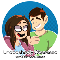 Unabashedly Obsessed podcast