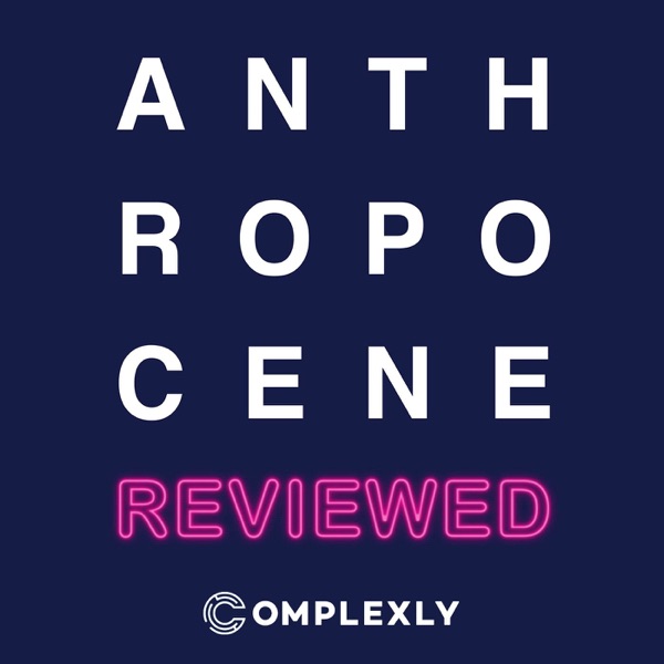 The Anthropocene Reviewed image