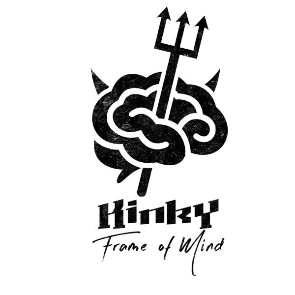 Kinky Frame of Mind Artwork