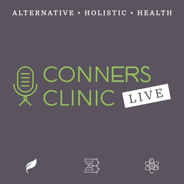 Conners Clinic Live with Dr. Kevin Conners - Alternative, Holistic Health Answers: Cancer, Diet, Nutrition, Genetics, Lyme Di Image