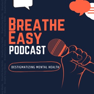 Breathe Easy Podcast