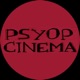 Psyop Cinema