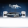 AfterHOURS with the Remix Radio Crew