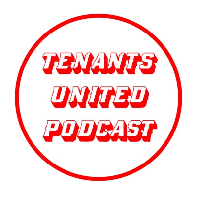 Tenants United Podcast