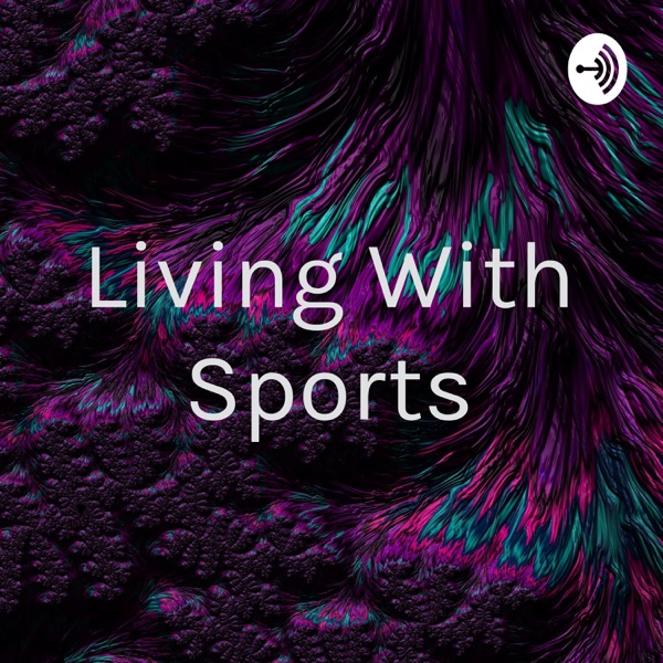 Living With Sports Artwork