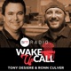 Wake Up Call with Tony Desiere & Ronn Culver