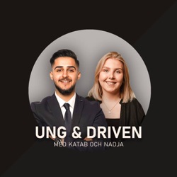 Ung & driven