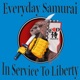 Everyday Samurai Life