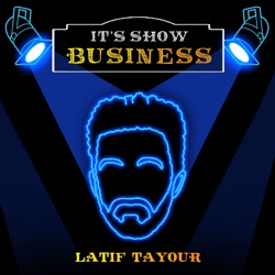 It's Show Business with Latif Tayour