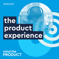 The Product Mensch – Rich Mironov on The Product Experience