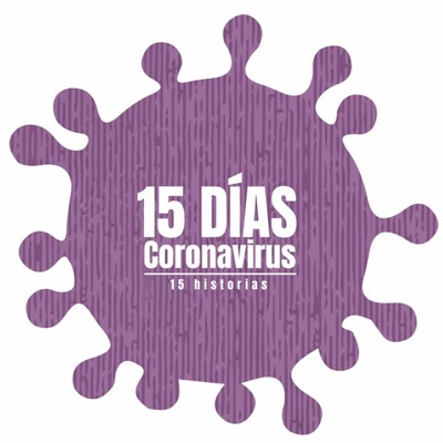 15 Días | Coronavirus 15 Días | Coronavirus