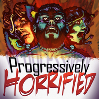 Progressively Horrified podcast