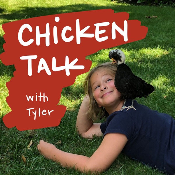 Chicken Talk with Tyler Artwork