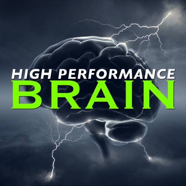 High Performance Brain Podcast Artwork