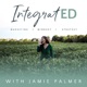 IntegratED With Jamie Palmer - A podcast for online entrepreneurs