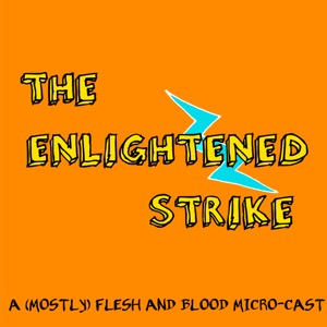 THE ENLIGHTENED STRIKE