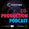 The Co-production Podcast - Cineuropa