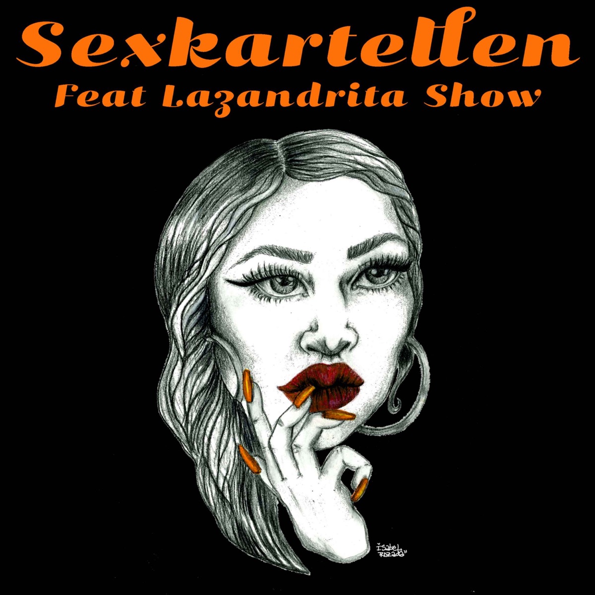 Sexkartellen feat Lazandrita Show – Lyssna här