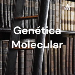 Genética Molecular