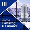 We Talk Banking & Finance artwork