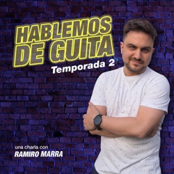 T2E5 - Hablando de guita con Damian Di Pace