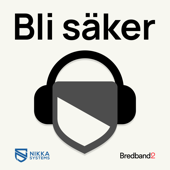 Bli säker-podden - Nikka Systems