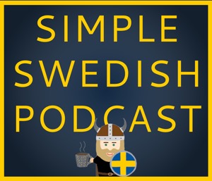 Simple Swedish Podcast