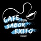 El PEOR jefe del MUNDO - Café con Sabor a Éxito #012 FINAL