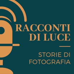 Racconti di Luce - Storie di Fotografia