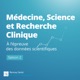 Médecine, Science et Recherche clinique / S2