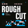 Rough Cut - The Video Consortium