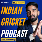 The Indian Cricket Podcast with Sumedh Bilgi - Bilgi Meedia