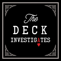 The Deck Investigates podcast