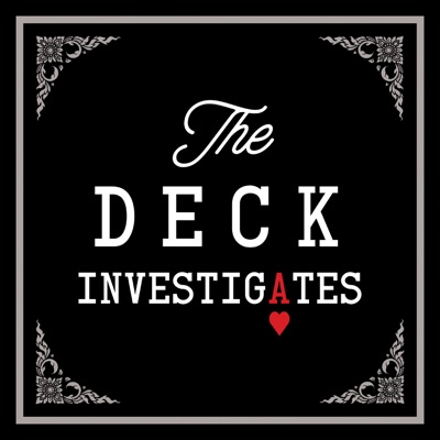 The Deck Investigates:audiochuck
