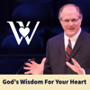 Wisdom for the Heart with Stephen Davey - Stephen Davey