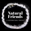 Natural Friends: A Supernatural Podcast