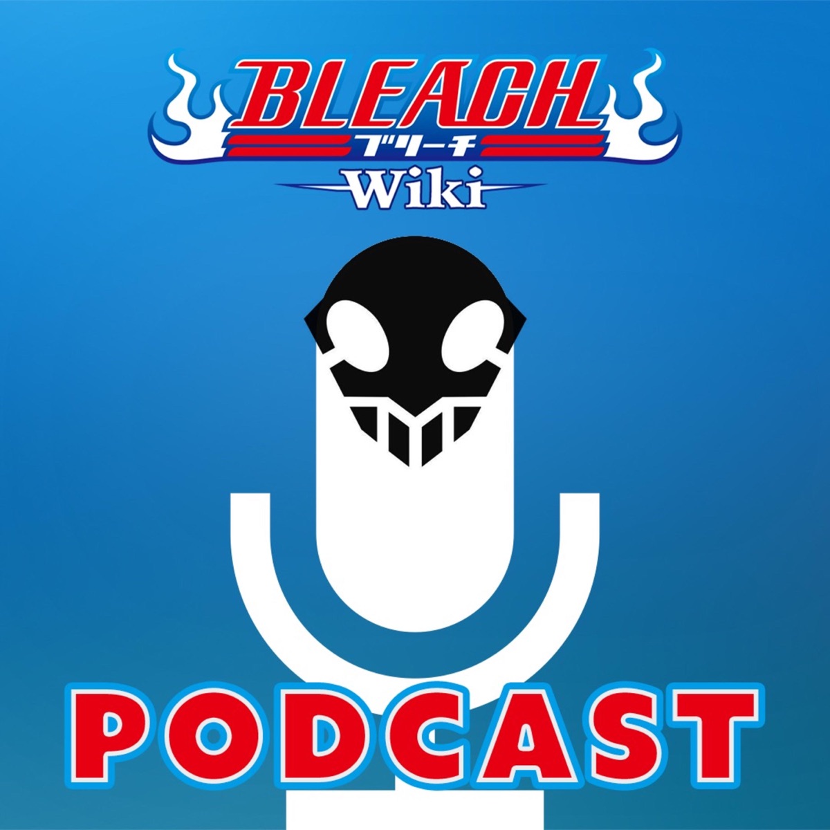 Bleach Wiki Podcast on Apple Podcasts