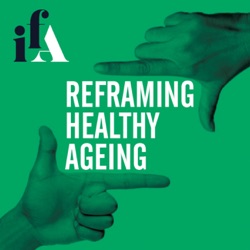 Episode 3: Equity in healthy ageing