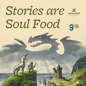 Stories Are Soul Food