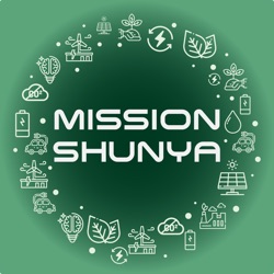 1: Mission Shunya: Podcast Introduction